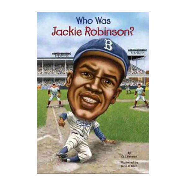 Who Was Jackie Robinson?