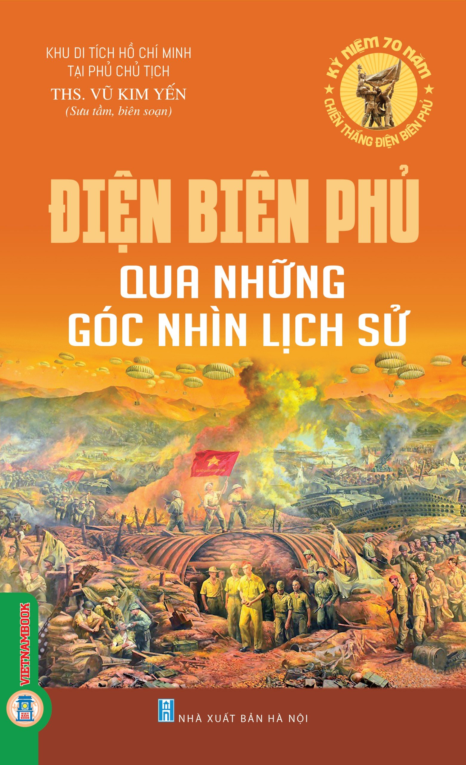 Điện Biên Phủ Qua Những Góc Nhìn Lịch Sử