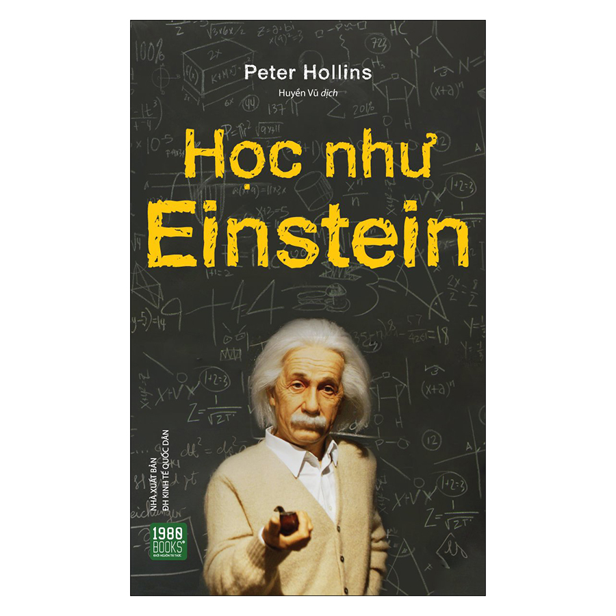 Combo Học Khôn Ngoan Để Dẫn Đầu + Học Như Einstein (Tặng Kèm 9 Kỹ Năng Làm Việc Quan Trọng Hơn Bằng Cấp)