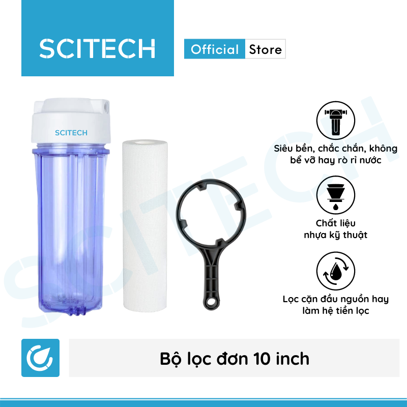 Bộ lọc nước sinh hoạt, bộ đơn lọc thô 10 inch by Scitech - Hàng chính hãng
