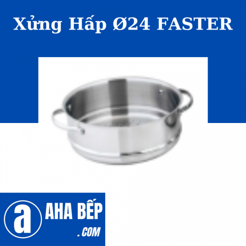 Xửng hấp Faster FASTER 24cm. Hàng Chính Hãng