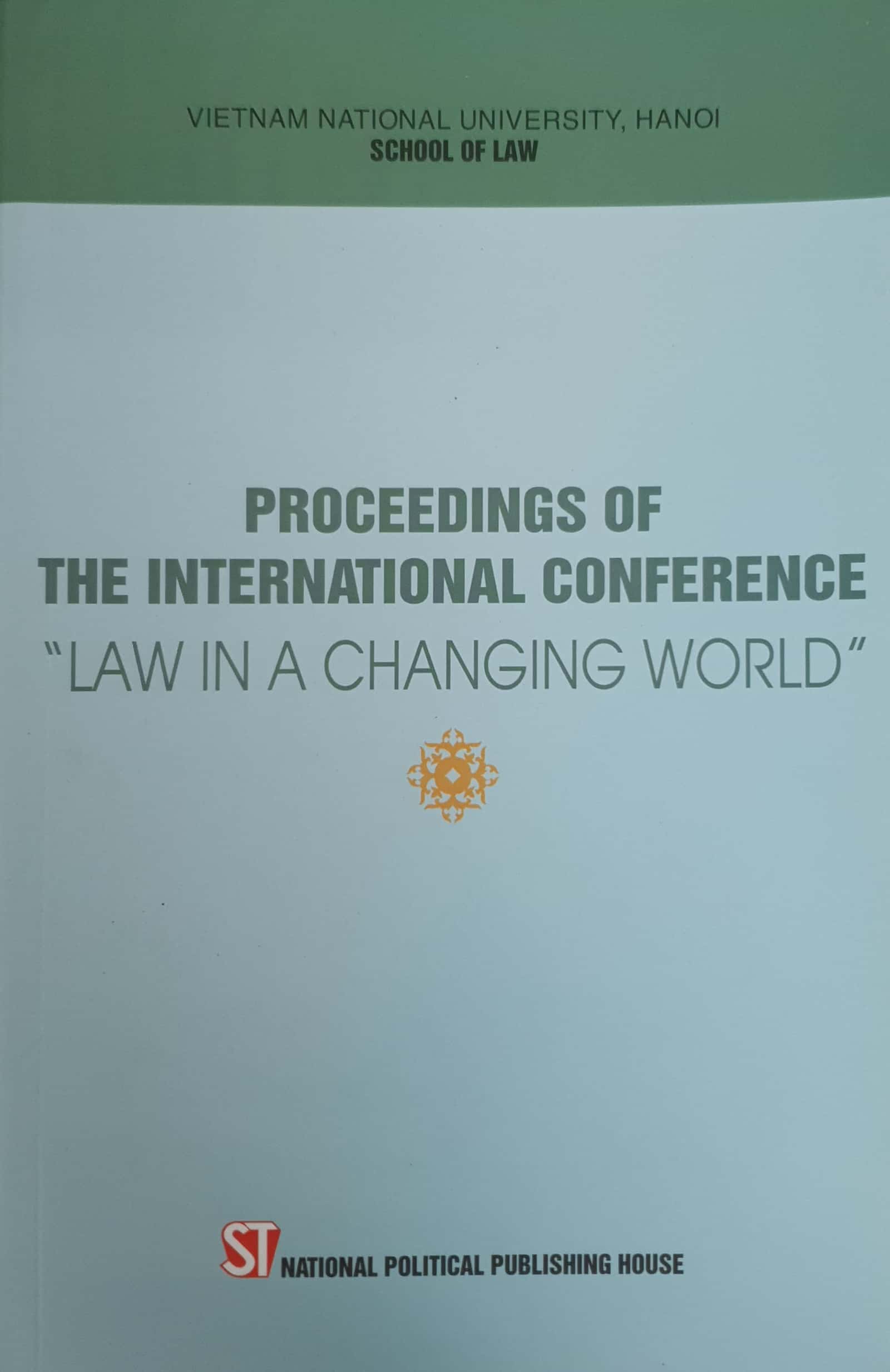 Proceedings of the international conference &quot;Law in a changing world&quot;