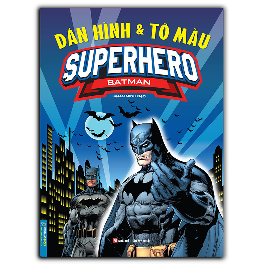 Dán hình và tô màu SUPERHERO BATMAN (Bìa Mềm)