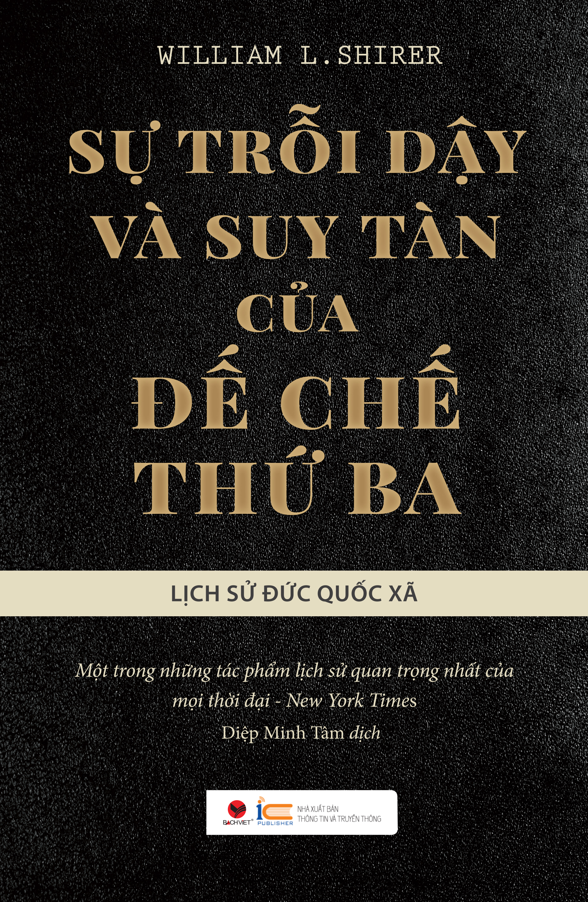 Sách - Sự Trỗi Dậy Và Suy Tàn Của Đế Chế Thứ 3
