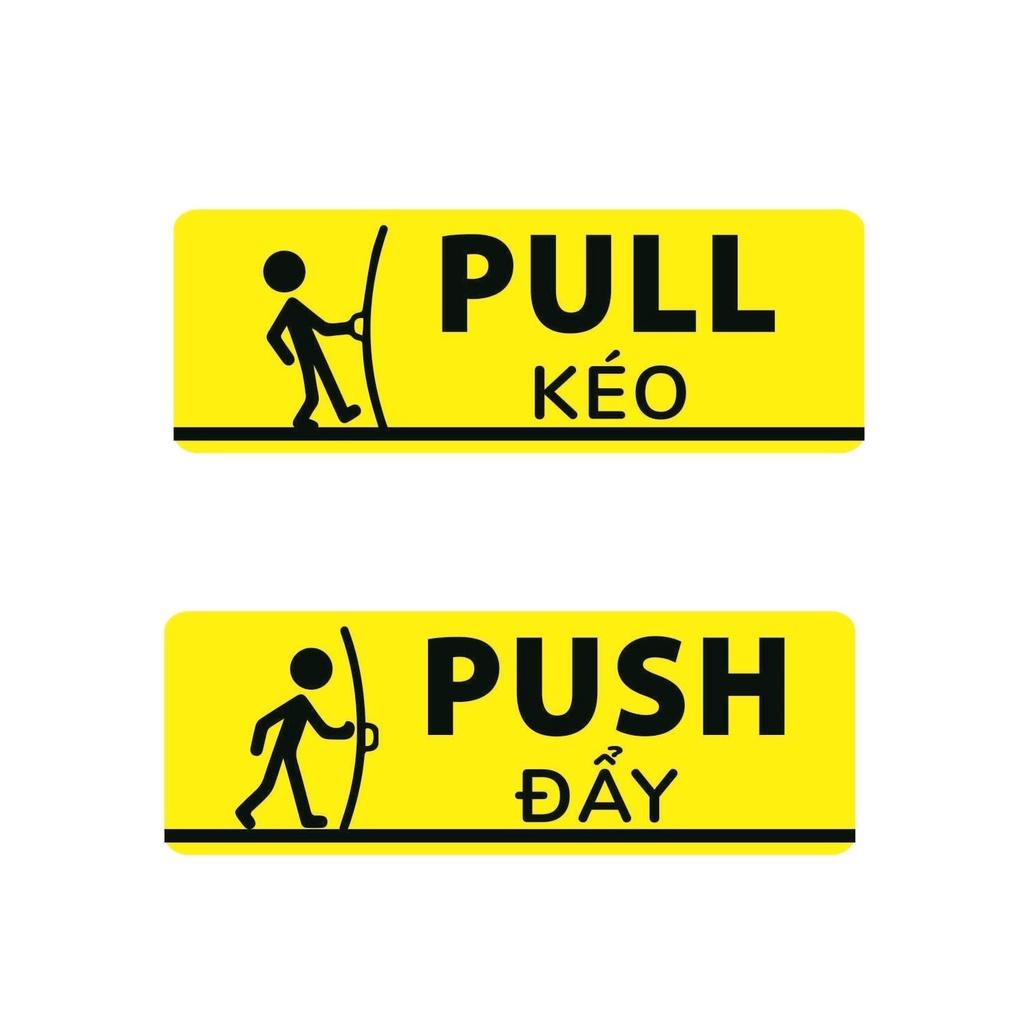 Bộ 2 Tem Dán Cửa Kính, Mở Cửa Kéo và Đẩy | Pull &amp; Push - Tem Decal Nhựa Cảnh Báo Dán Cửa Ra Vào, Tiện  TakyHome 5001