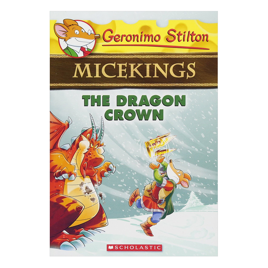 Geronimo Stilton Micekings Geronimo Stilton Book 7: The Dragon Crown