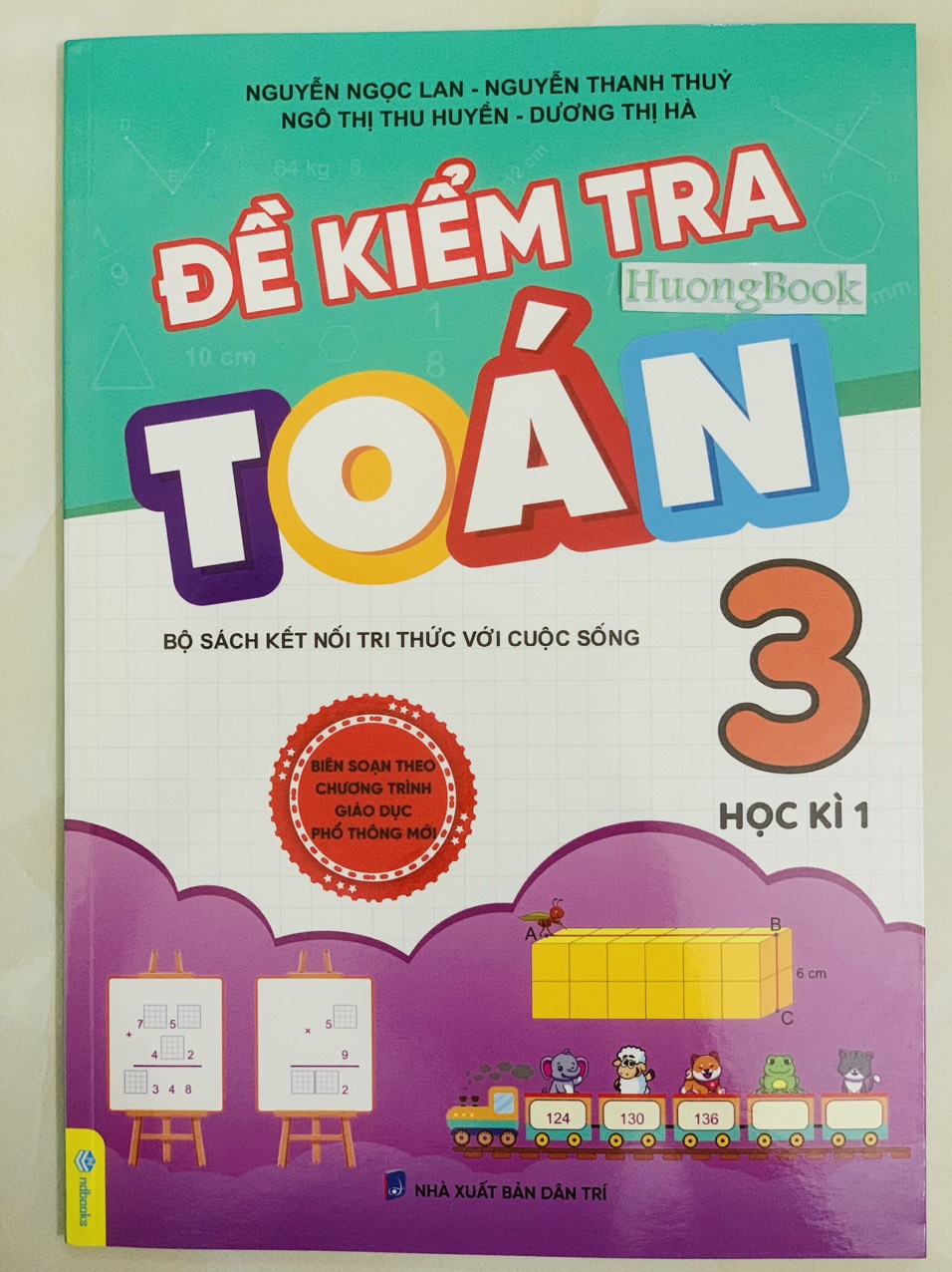 Sách - Đề Kiểm Tra Toán 3 Học Kì 1 (Bộ Sách Kết Nối Tri Thức Với Cuộc Sống)