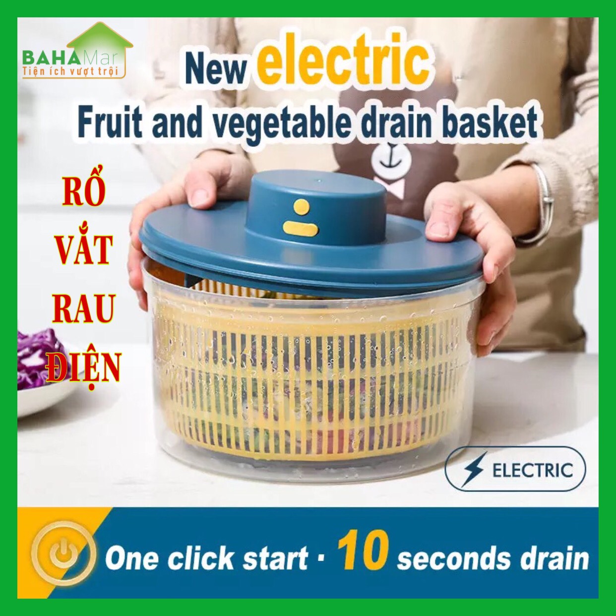 RỔ MÁY QUAY VẮT KHÔ RAU CỦ QUẢ BẰNG ĐIỆN "BAHAMAR" ấn phím quay và thoát nước trong 10 giây, thiết kế hai lớp, thoát nước nhanh