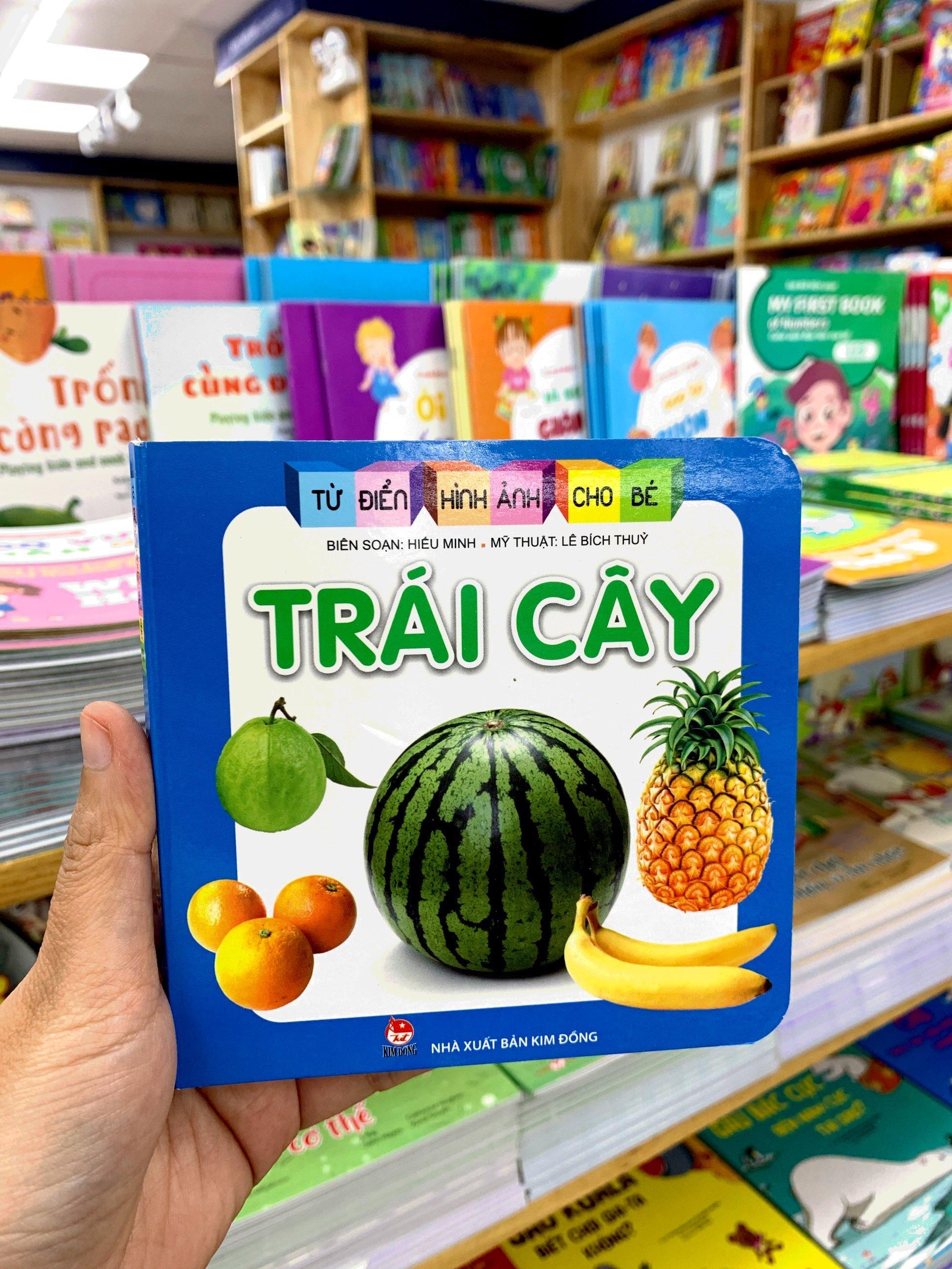 Từ Điển Hình Ảnh Cho Bé: Trái Cây (Tái Bản 2019)