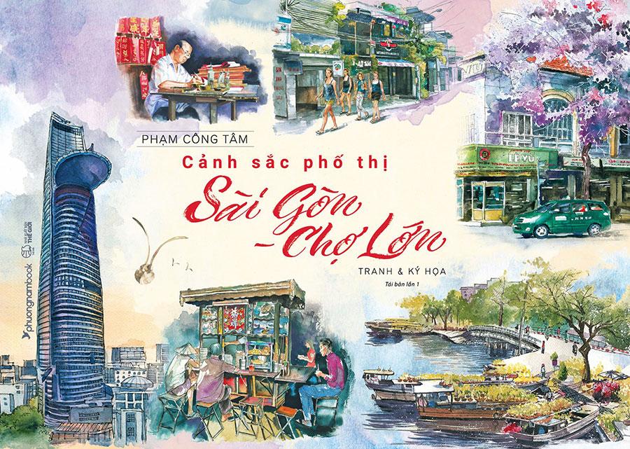 Cảnh Sắc Phố Thị Sài Gòn - Chợ Lớn: Tranh Và Ký Họa
