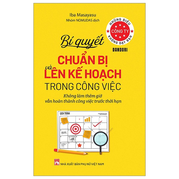 Sách - Bí Quyết Chuẩn Bị Và Lên Kế Hoạch Trong Công Việc - Những Điều Công Ty Không Dạy Bạn
