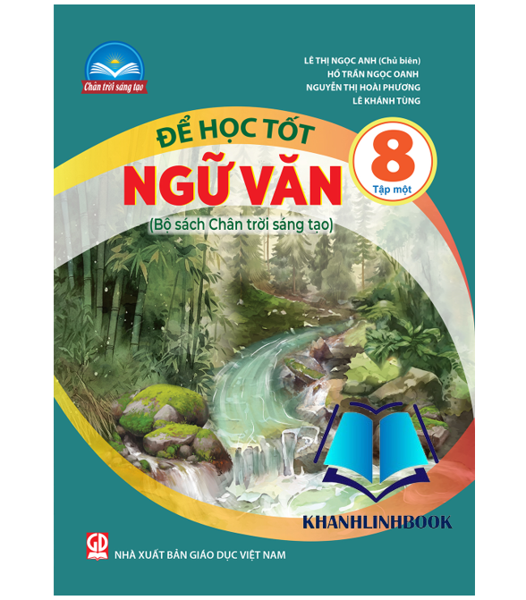 Sách - Để học tốt ngữ văn 8 - Tập 1 ( bộ chân trời sáng tạo )