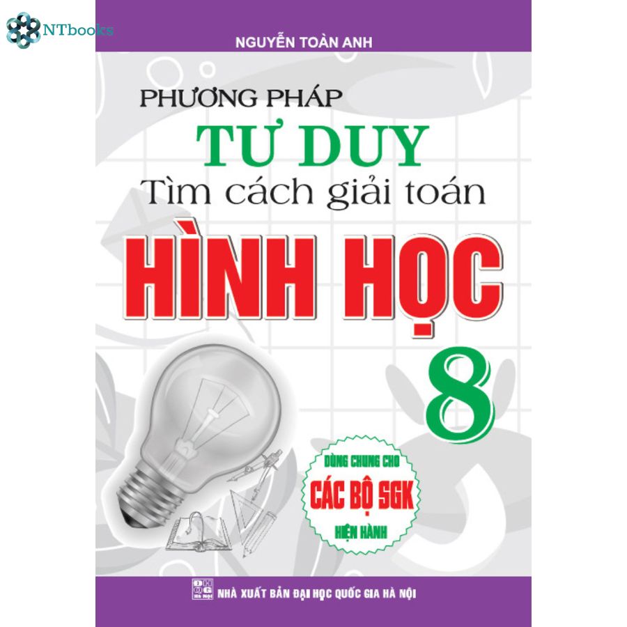 Sách Phương Pháp Tư Duy Tìm Cách Giải Toán Hình Học 8