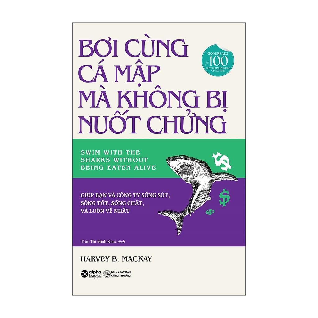 Hình ảnh Sách Bơi Cùng Cá Mập Mà Không Bị Nuốt Chửng - Alphabooks - BẢN QUYỀN