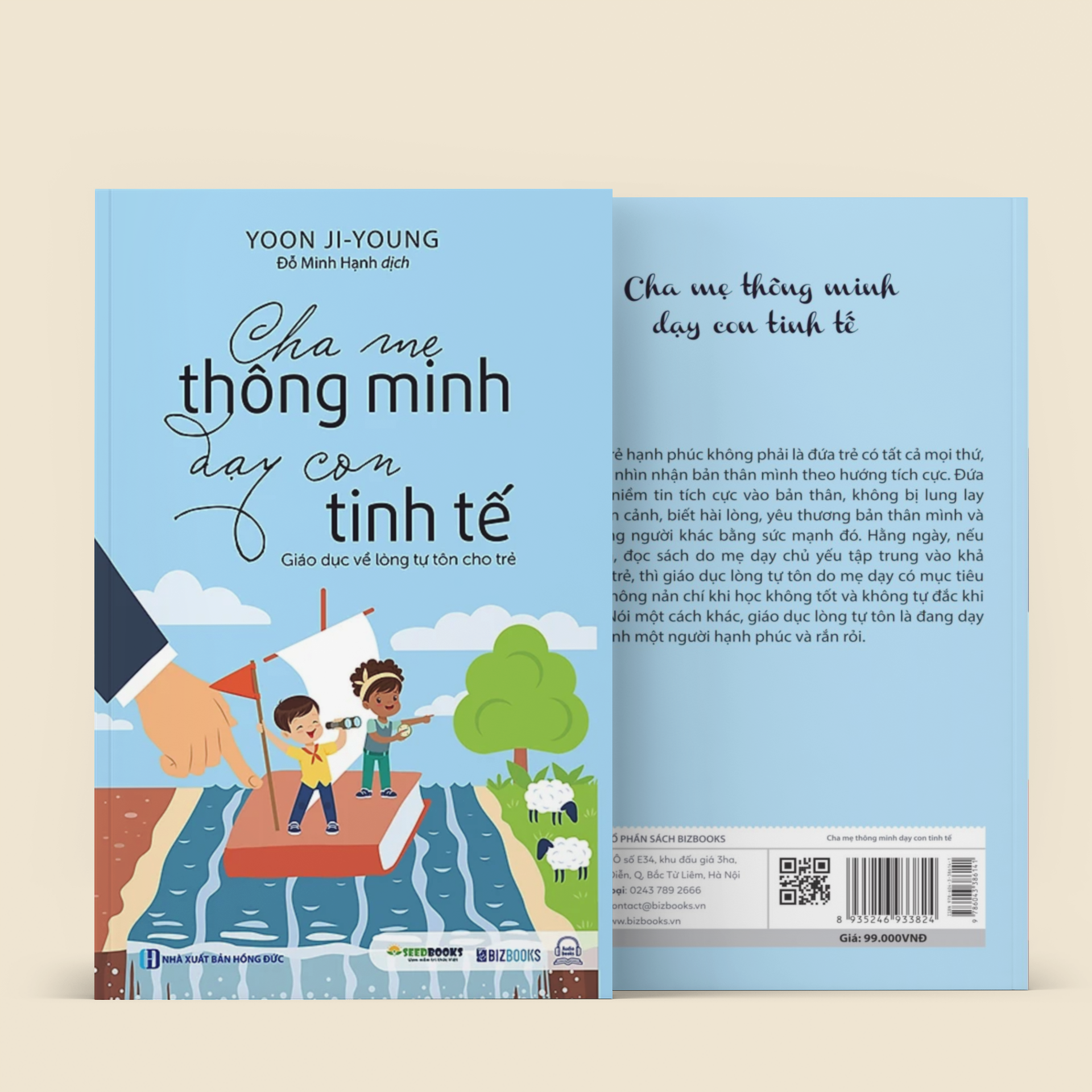 Cha Mẹ Thông Minh Dạy Con Tinh Tế - Giáo Dục Về Lòng Tự Tôn Cho Trẻ