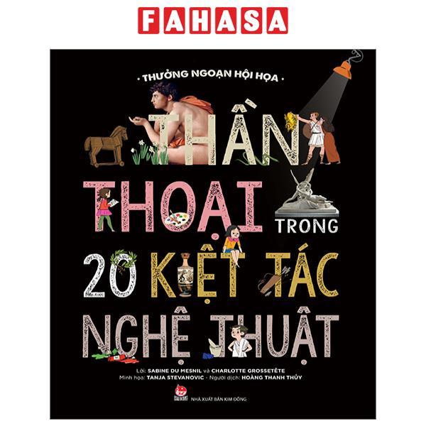 Thưởng Ngoạn Hội Họa - Thần Thoại Trong 20 Kiệt Tác Nghệ Thuật