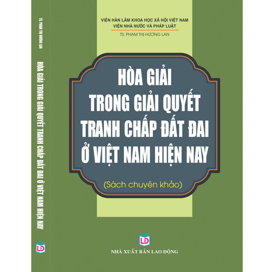 Hòa giải trong giải quyết tranh chấp đất đai ở Việt Nam hiện nay