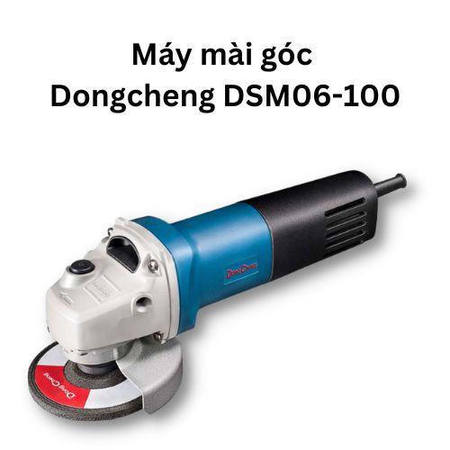 Máy mài góc Dongcheng DSM06-100