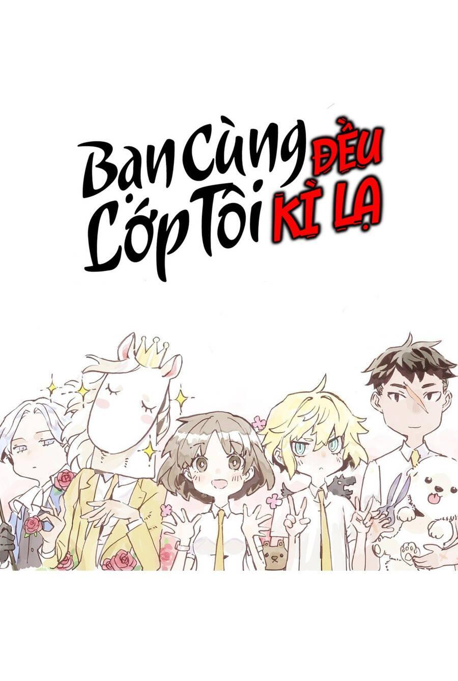 bạn cùng lớp tôi đều kỳ lạ chapter 15 2