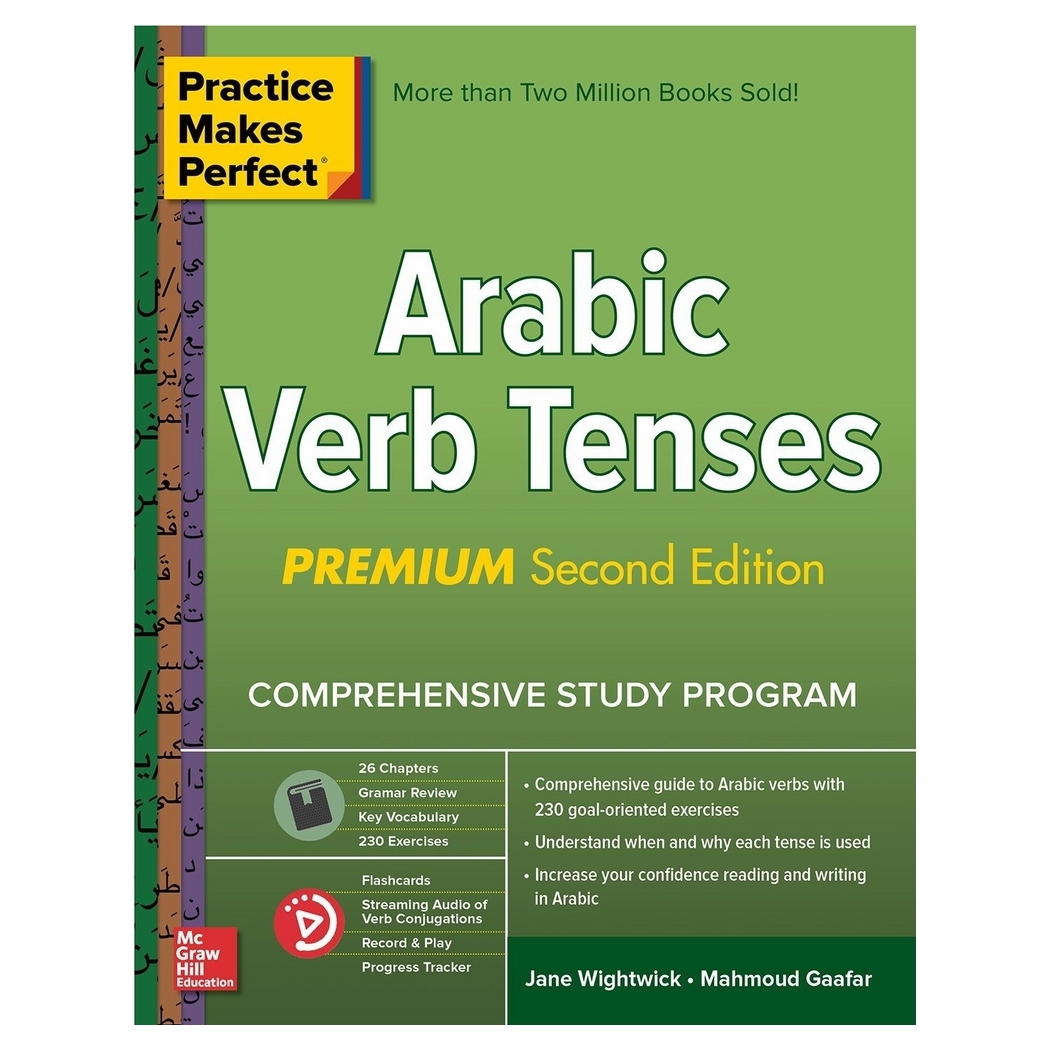 Practice Makes Perfect Arabic Verb Tenses, 2Nd Edition