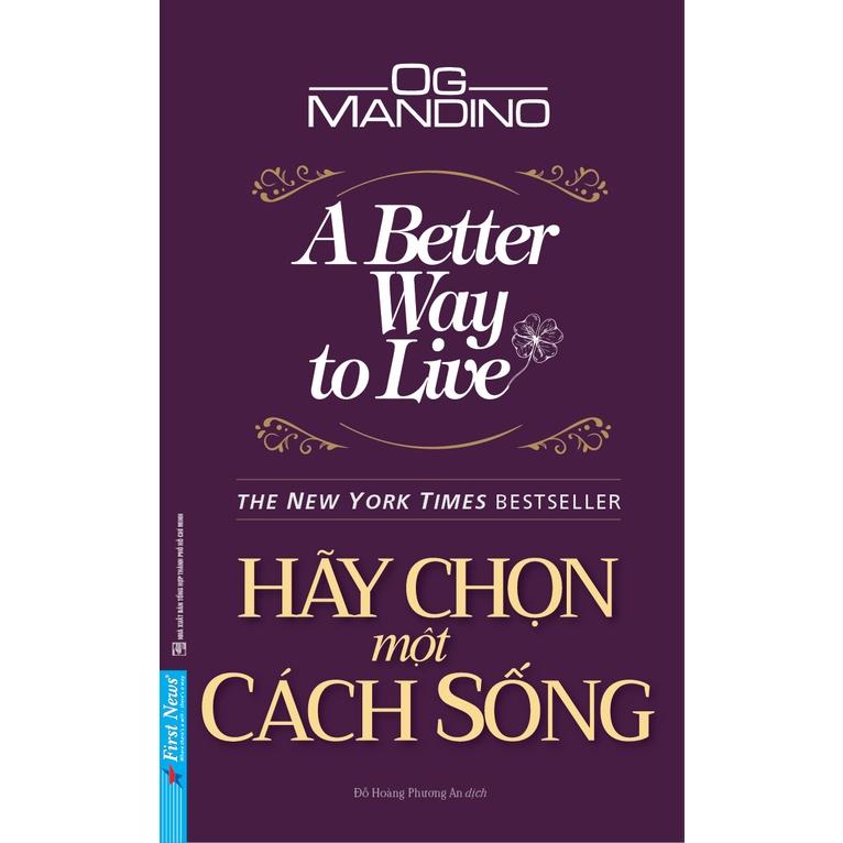 Sách - Combo Thái độ sống tạo nên tất cả + Hãy chọn một cách sống - FirstNews