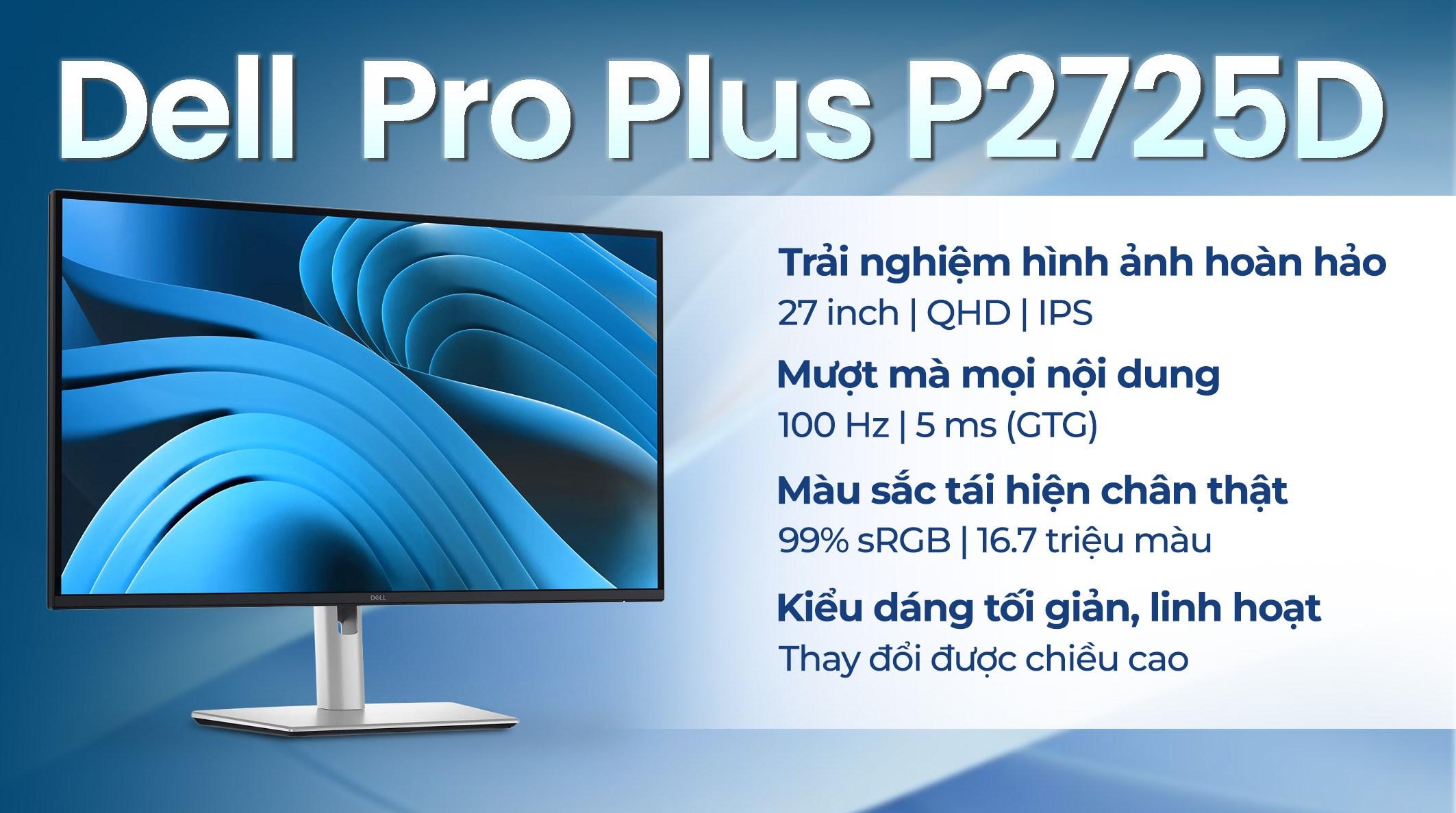 Màn hình Dell Pro Plus P2725D 27 inch 2K/IPS/100Hz/5ms - Hàng chính hãng