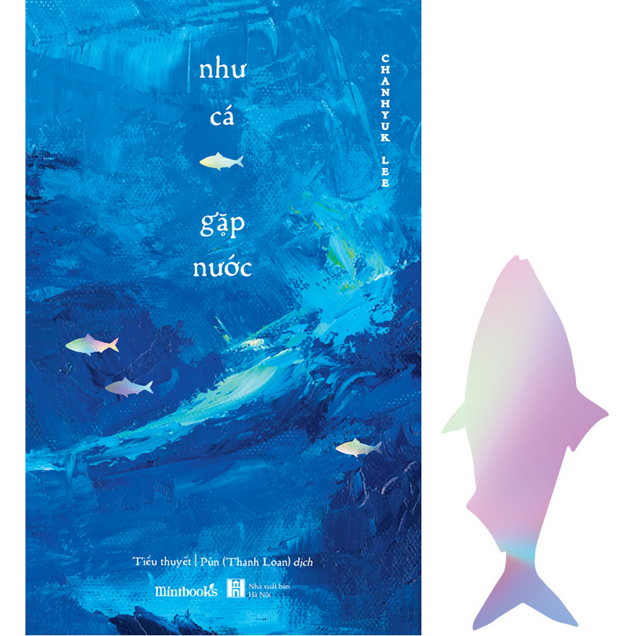 Như Cá Gặp Nước (Tặng Kèm Bookmark Cá Hologram)