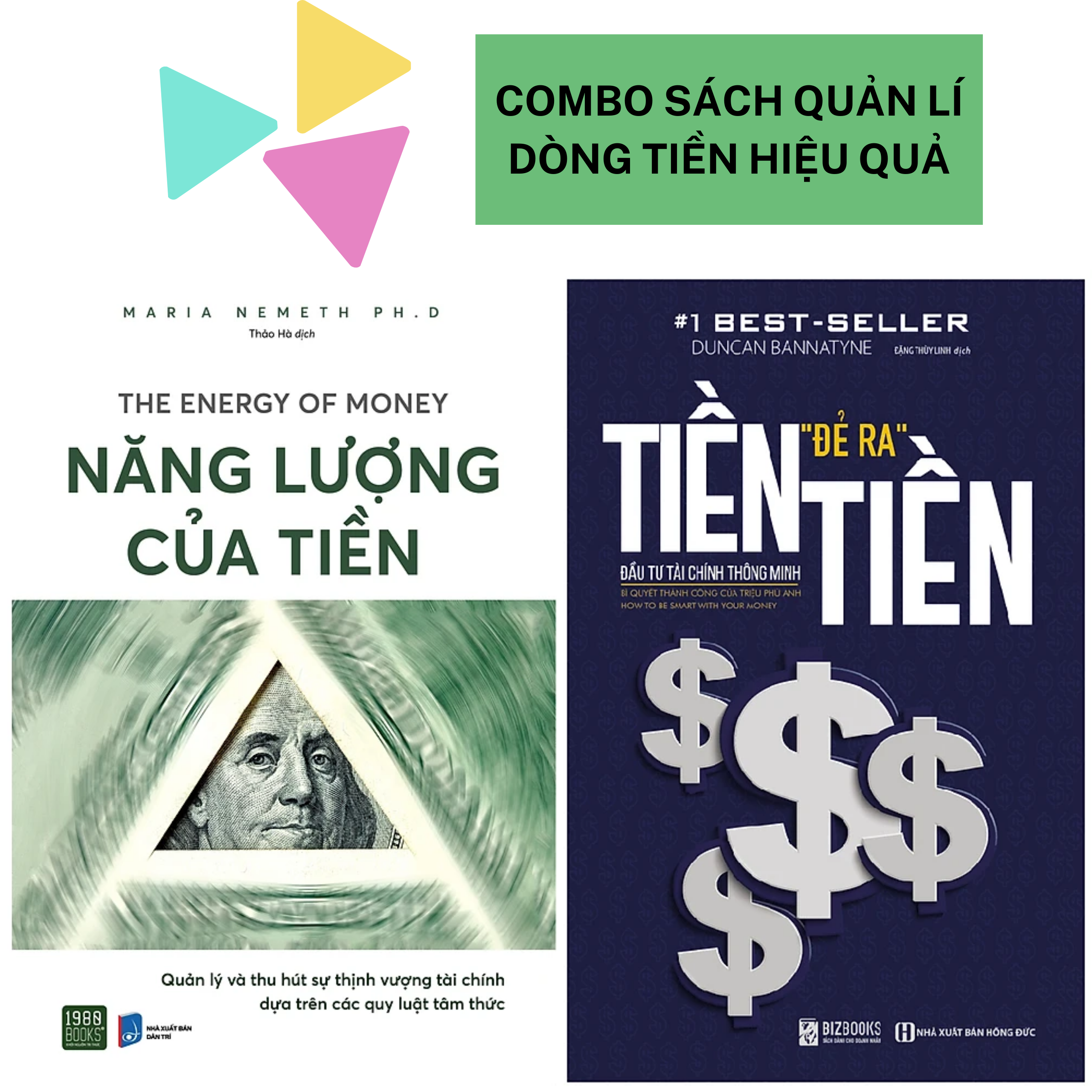 Combo 2Q Sách Bật Mí Cách Kiếm Tiền, Quản Lí Tài Chính Thông Minh: Năng Lượng Của Tiền _ 1980 Books + Tiền Đẻ Ra Tiền _ Đầu Tư Tài Chính Thông Minh _ BIZBOOKS