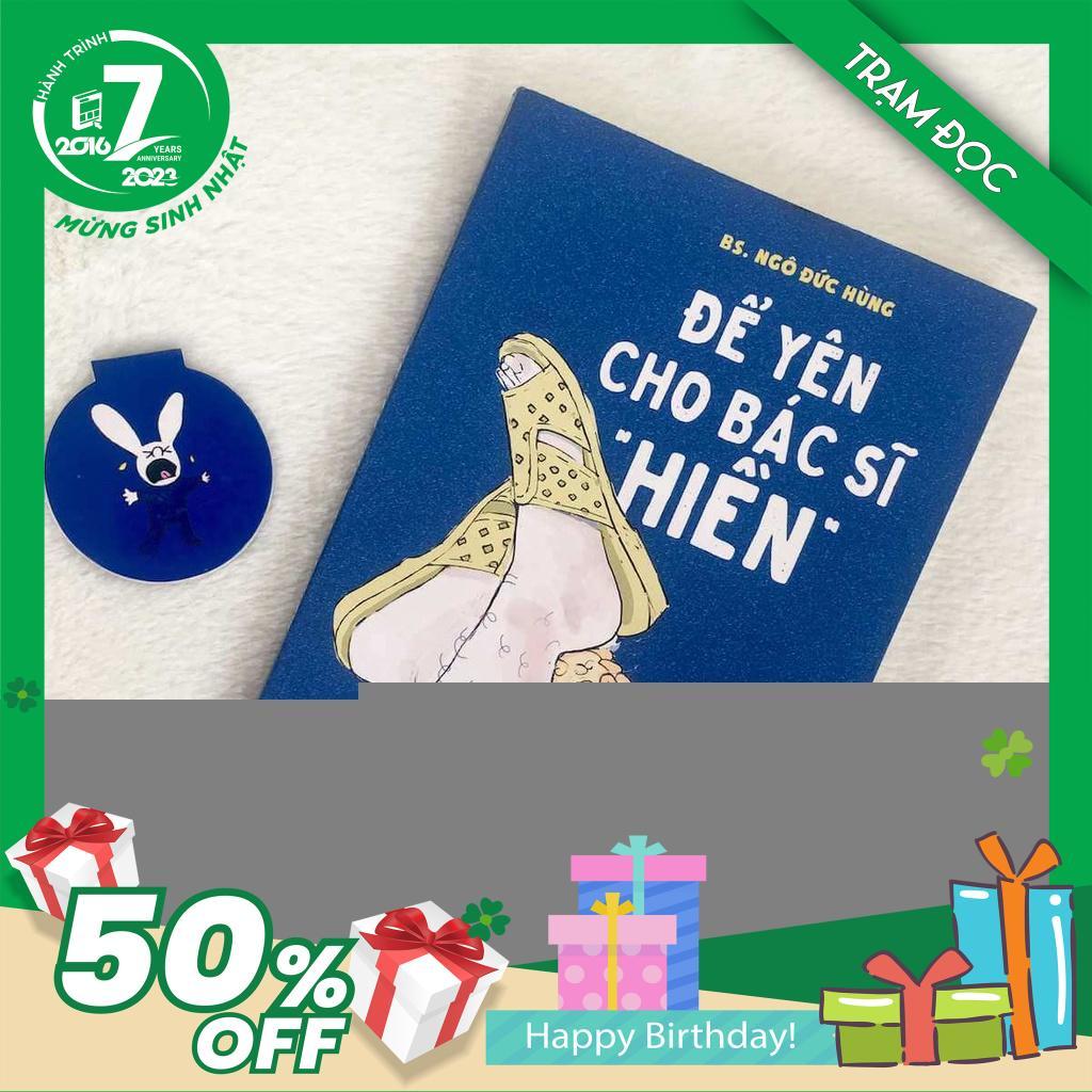 Trạm Đọc | Để Yên Cho Bác Sĩ "Hiền"