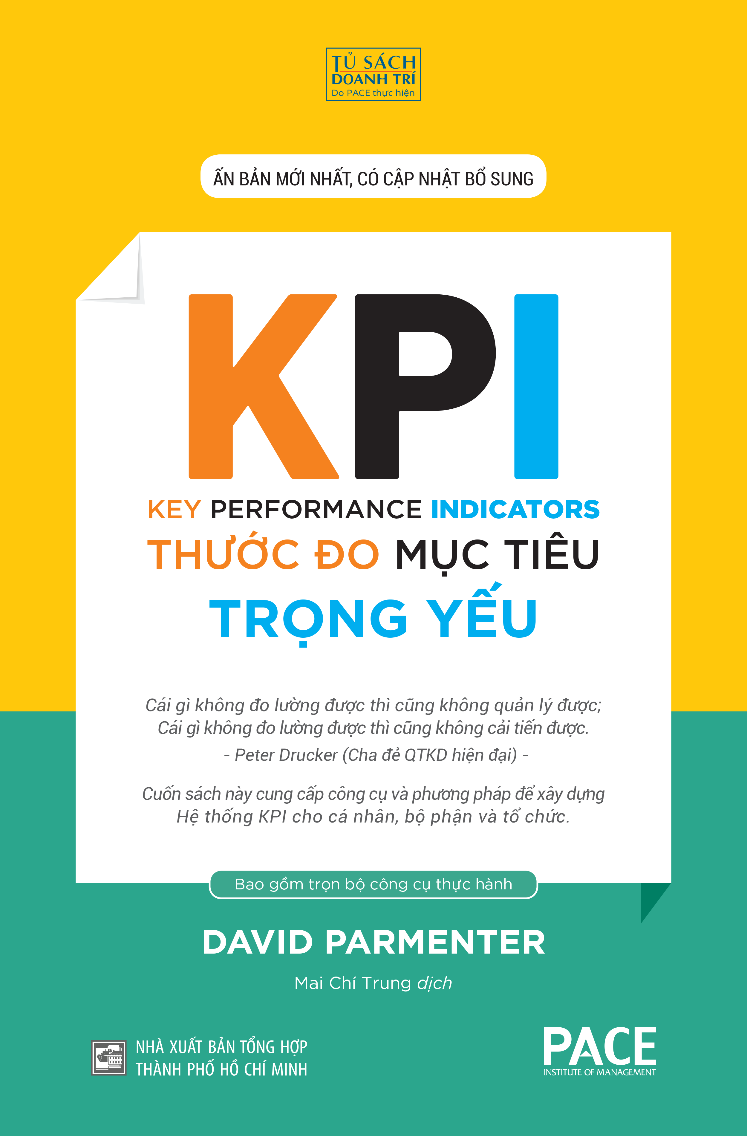 (Bìa Cứng) KPI - THƯỚC ĐO MỤC TIÊU TRỌNG YẾU (The Key Performance Indicators) - David Parmenter - Mai Chí Trung dịch - Tái bản 2023