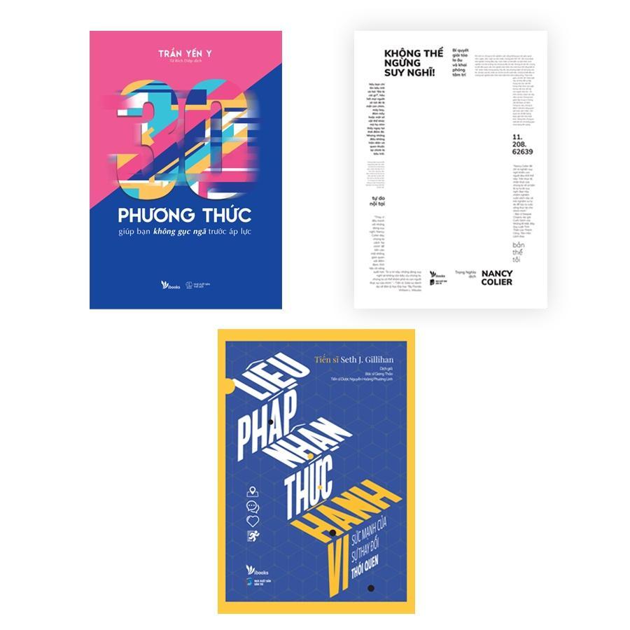 Combo Sách Tâm Lý: 30 Phương Thức + Không Thể Ngừng Suy Nghĩ + Liệu Pháp Nhận Thức Hành Vi - Bản Quyền