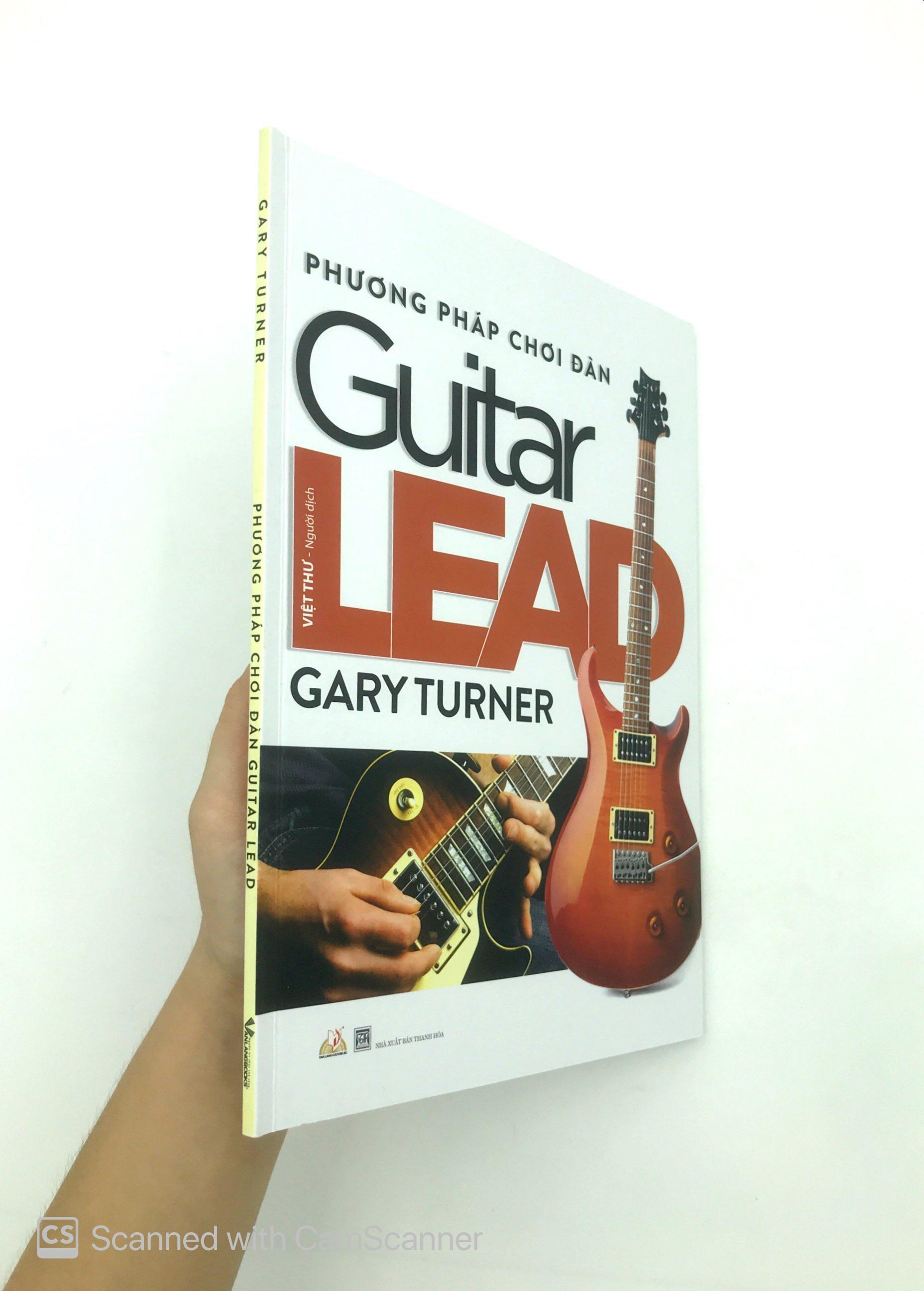 Phương Pháp Chơi Đàn Guitar Lead (Tái Bản)