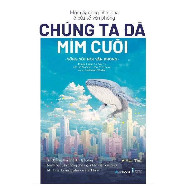 Hôm Ấy Cùng Nhìn Qua Ô Cửa Sổ Văn Phòng Chúng Ta Đã Mỉm Cười