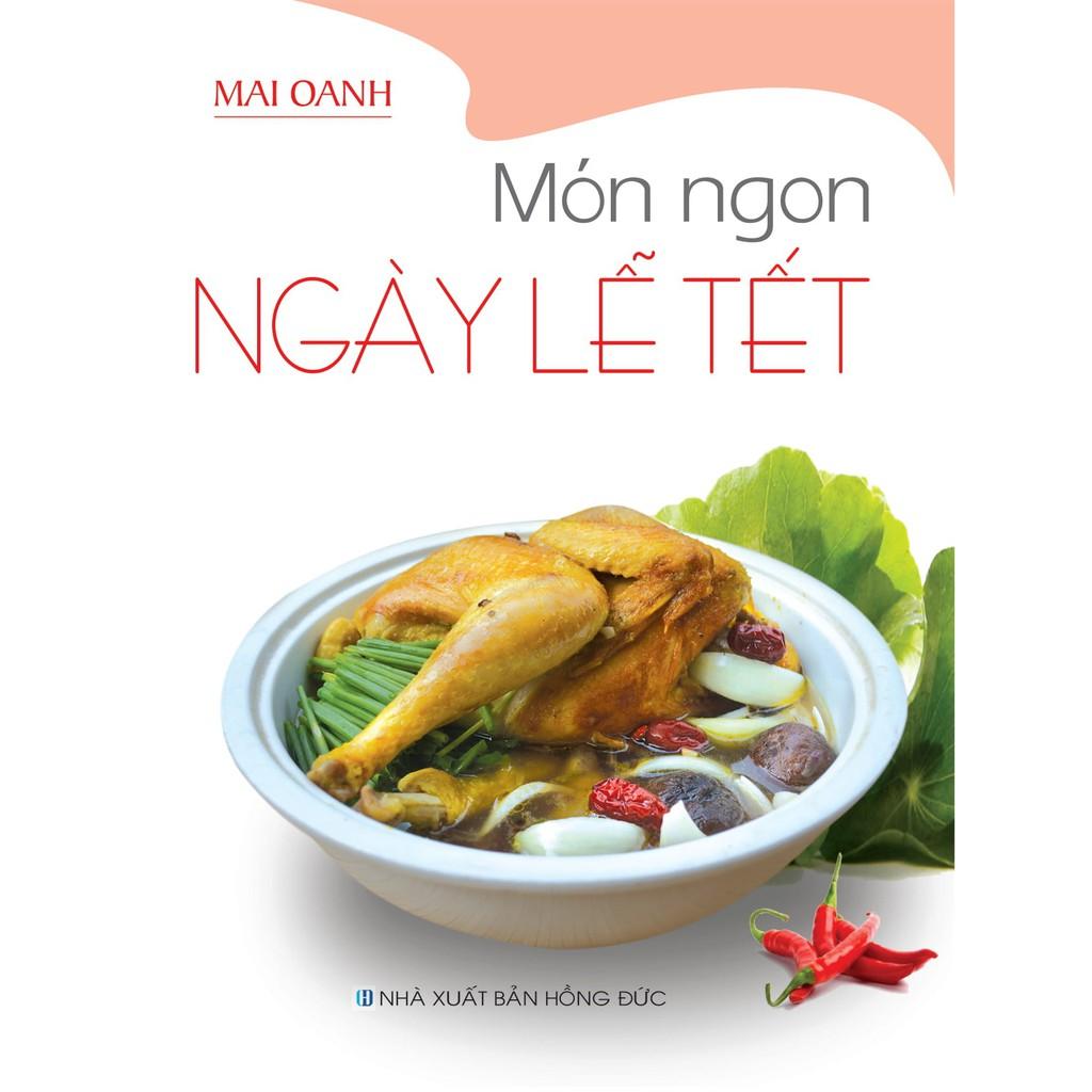 Sách - Trọn Bộ Món Chay Đãi Tiệc - Người Bận Rộn - Ăn Nhẹ với Món Chay - Món Ngon Cho Gia Đình - Đãi Khách  - Lễ Tết (6 cuốn) Mai Oanh