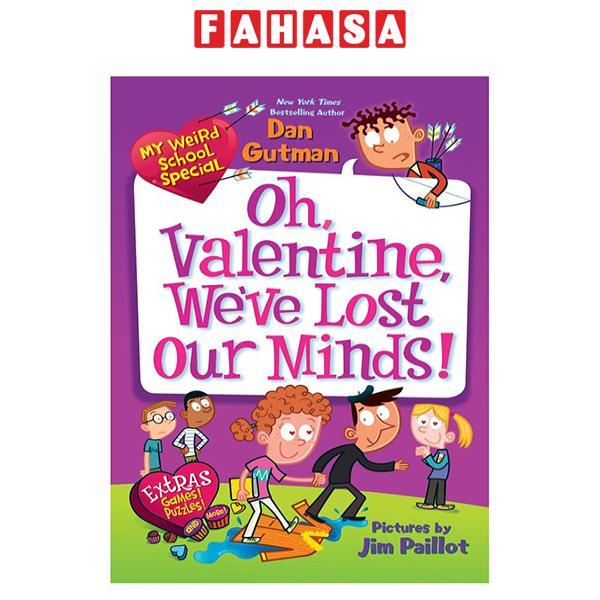 Sách ngoại văn: My Weird School Special - Oh, Valentine, We've Lost
