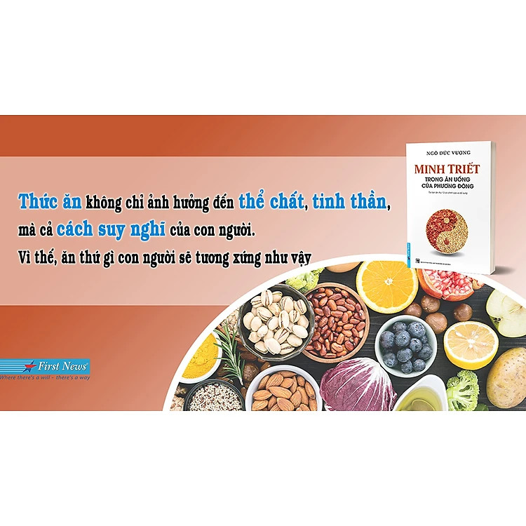 Minh Triết Trong Ăn Uống Của Phương Đông - Ngô Đức Vượng - Tái Bản -