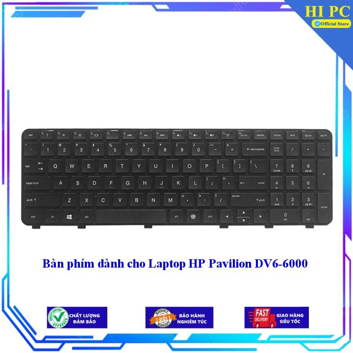 Bàn phím dành cho Laptop HP Pavilion DV6-6000 - Hàng Nhập Khẩu