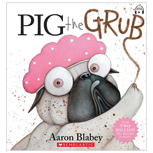 Pig The Grub (With CD &amp; StoryPlus)
