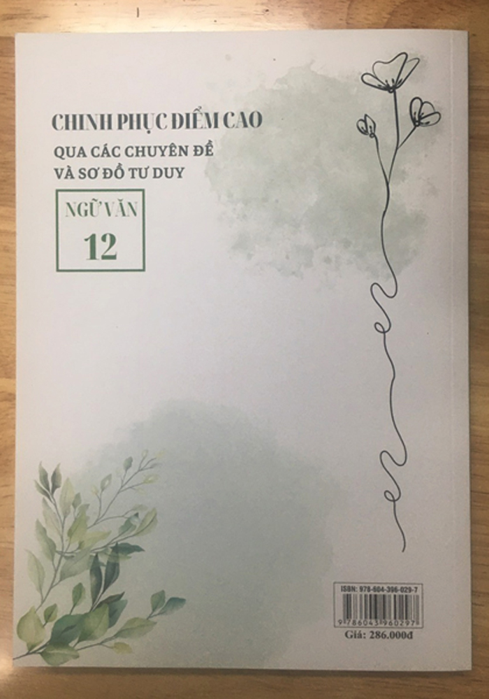 Chinh phục điểm cao qua các chuyên đề và sơ đồ tư duy - Ngữ văn 12