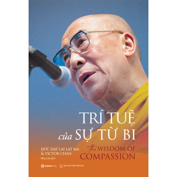 Trí Tuệ Của Sự Từ Bi - Bìa mềm