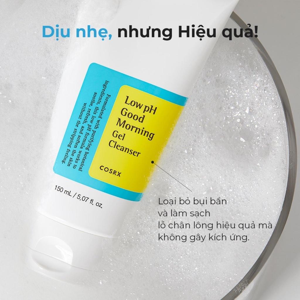 Sữa Rửa Mặt Cosrx Low PH Good Morning Gel Rửa Mặt Hàn Quốc 150ml