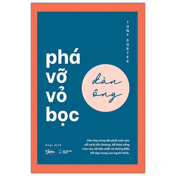 Cuốn sách: Sách AZ - Phá Vỡ Vỏ Bọc Đàn Ông