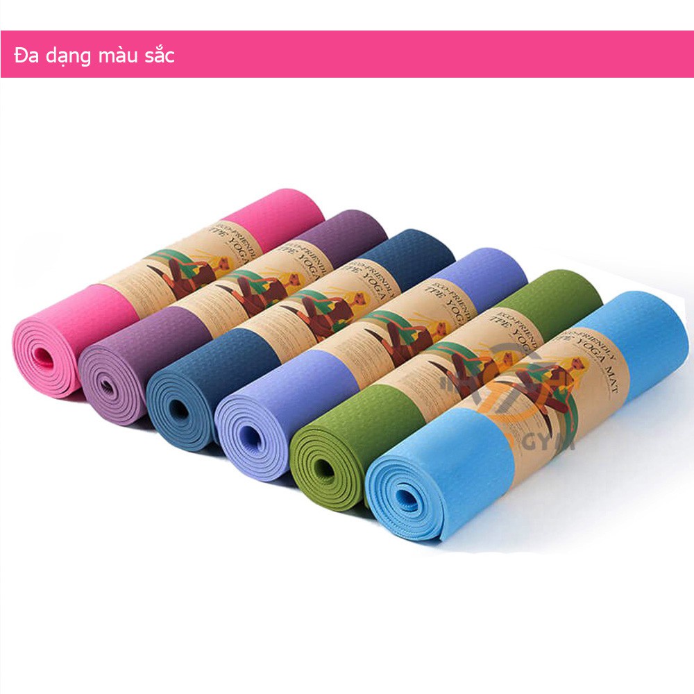 Thảm tập yoga TPE 6 mm 1 lớp cao cấp+ Tặng kèm túi lưới đựng -Thảm yoga chống trơn trượt, chắc chắn