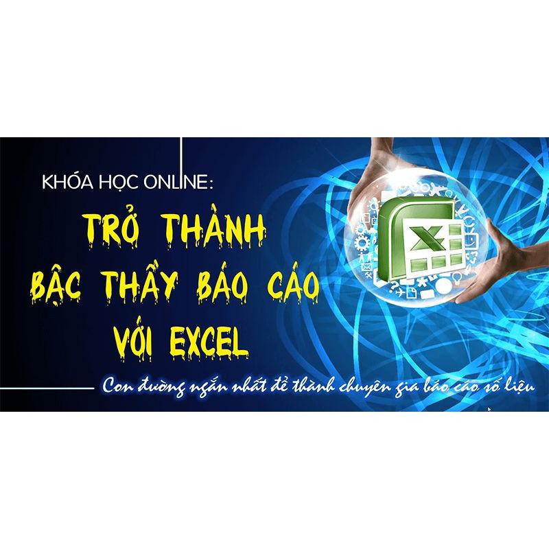 Khóa học TIN HỌC VP - Trở thành bậc thầy báo cáo với Excel [UNICA.VN