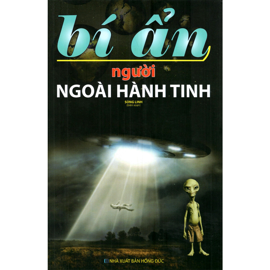 Bí Ẩn Người Ngoài Hành Tinh (Tái Bản)