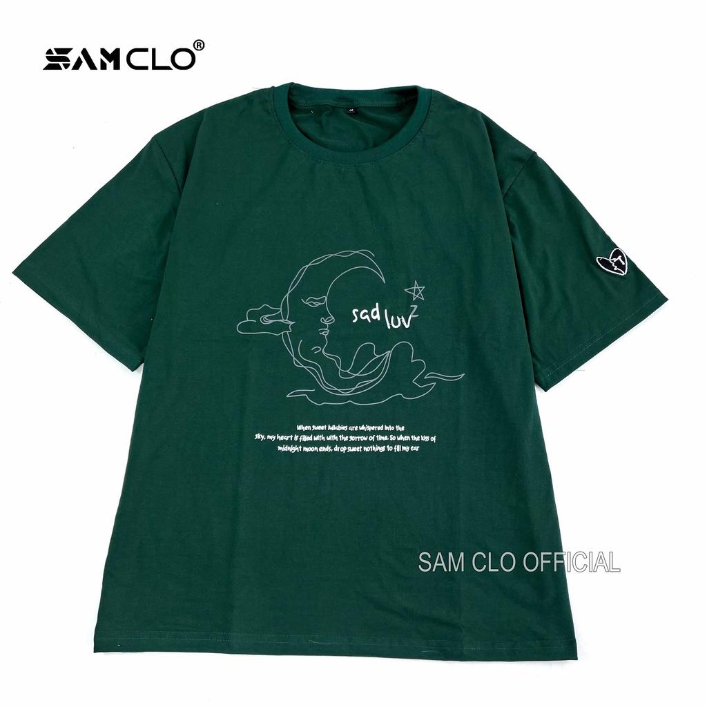 Áo thun nam nữ tay lỡ SAM CLO form rộng Unisex, mặc cặp, nhóm SADLUV - 80% COTTON - MÀU XANH RÊU