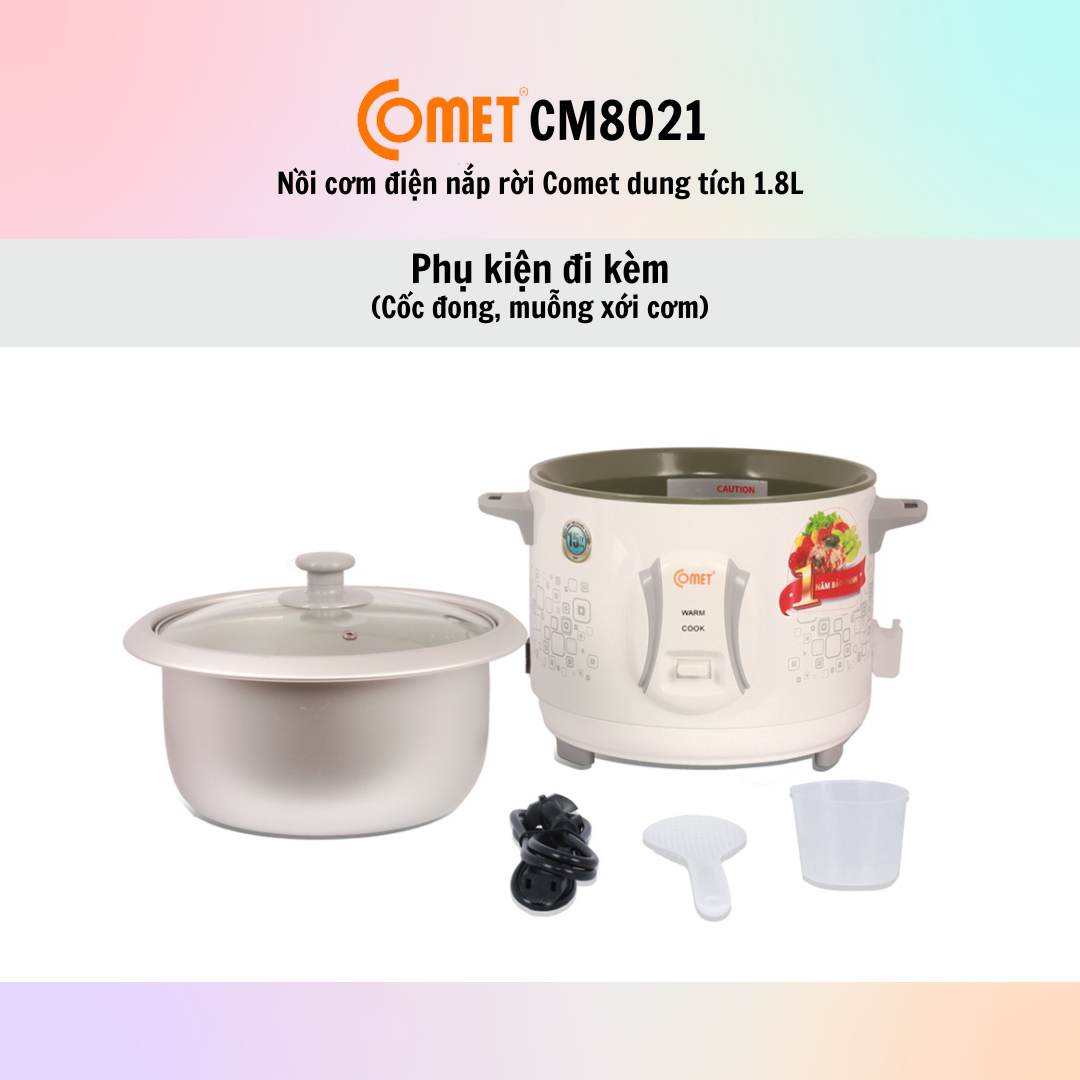 Nồi cơm điện nắp rời Comet CM8021 (Dung tích 1.8L) - Hàng chính hãng - Bảo Hành 12 Tháng