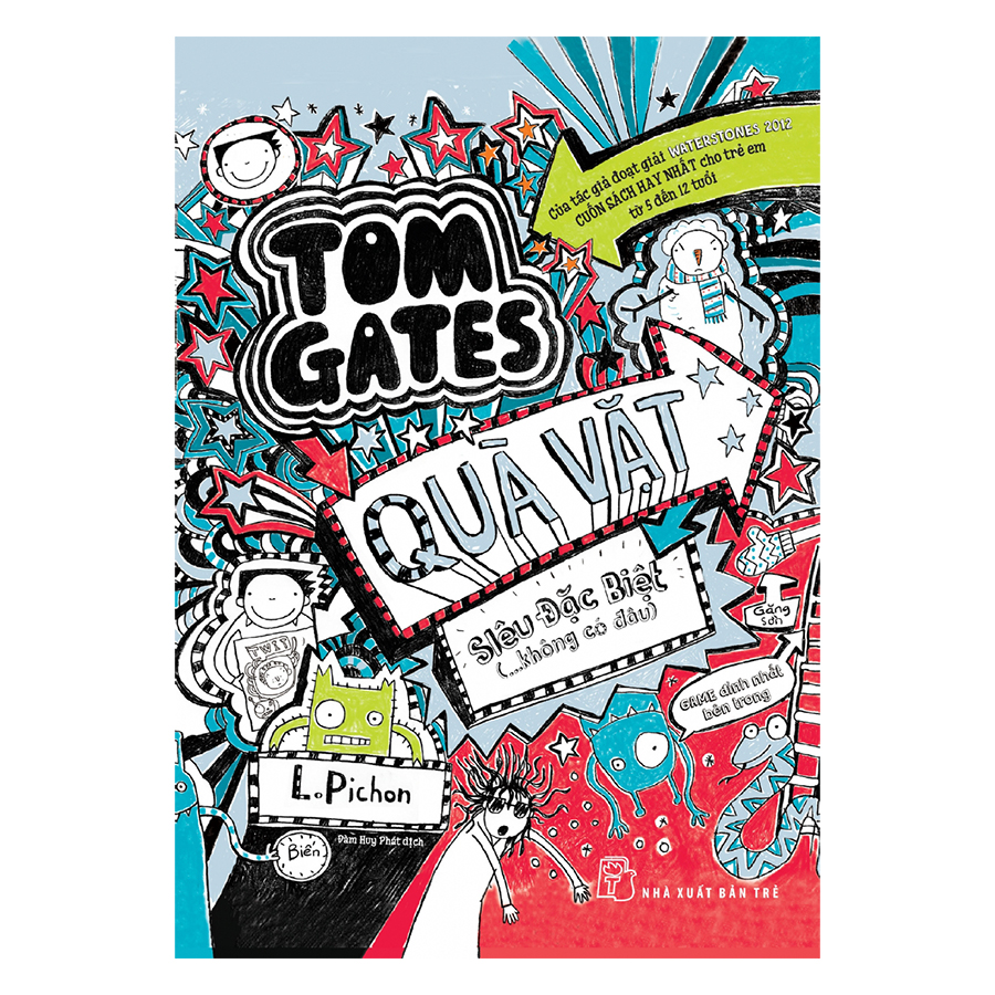 Tom Gates - Quà Vặt Siêu Đặc Biệt (...Không Có Đâu)