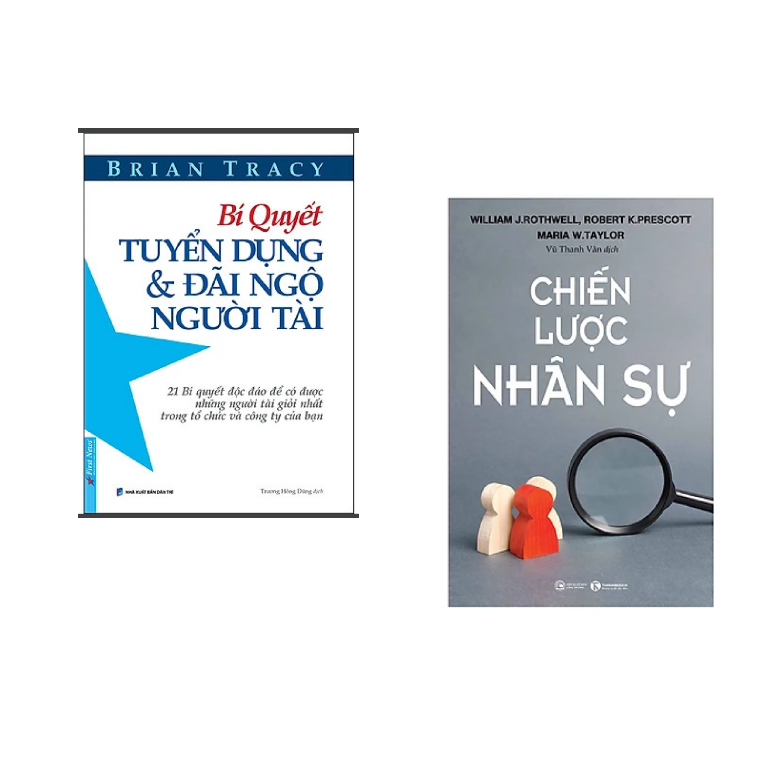 Combo sách dành cho các nhà Lãnh Đạo:  Bí Quyết Tuyển Dụng Và Đãi Ngộ Người Tài (Tái Bản)+Chiến Lược Nhân Sự /Tặng Bookmark Happy Life 