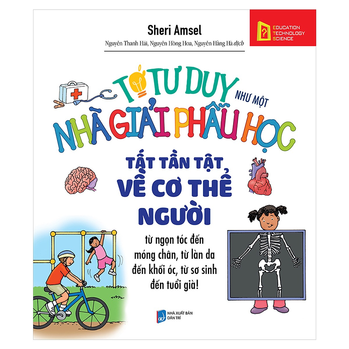 Combo 3 Cuốn Giúp Trẻ Khám Phá Thế Giới ( Tớ Tư Duy Như Một Nhà Thiên Văn Học: Tất Tần Tật Về Vũ Trụ + Tớ Tư Duy Như Một Ảo Thuật Gia: Tất Tần Tật Về Thí Nghiệm Thần Kỳ + Tớ Tư Duy Như Một Nhà Giải Phẫu Học: Tất Tần Tật Về Cơ Thê Người ) ( Quà Tặng: Cây Viết Kute' )